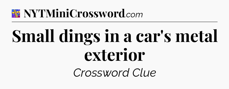 Small dings in a car's metal exterior Codycross