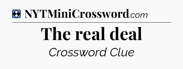 Solution: The real deal - NYT Mini Crossword