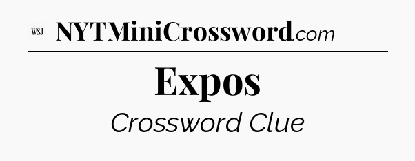 Expos - WSJ Crossword