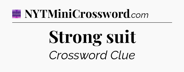 Strong suit - Thomas Joseph Crossword