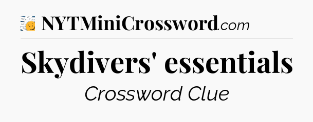 Skydivers' essentials - 7 Little Words