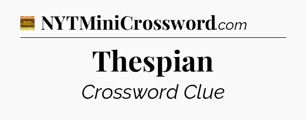 Thespian - Eugene Sheffer Crossword