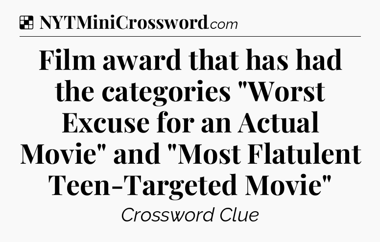 Solution: Film award that has had the categories 