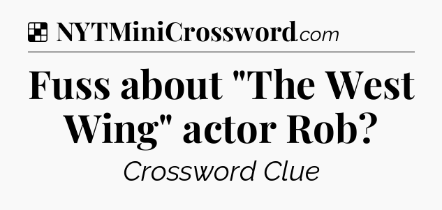 Solution: Fuss about 