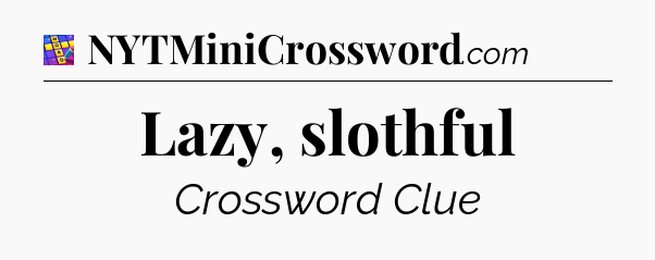 Lazy, slothful Codycross
