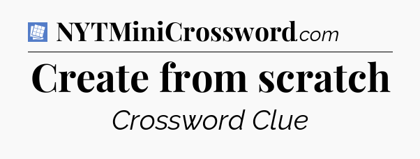 Create from scratch Puzzle Page Crossword Clue