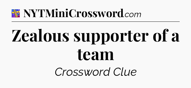 Zealous supporter of a team Codycross