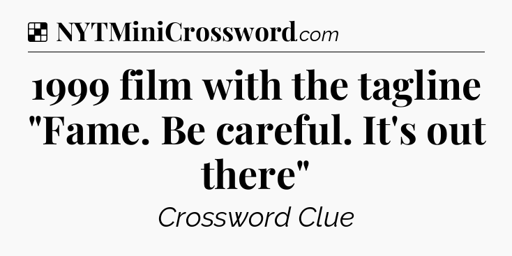 Solution: 1999 film with the tagline 