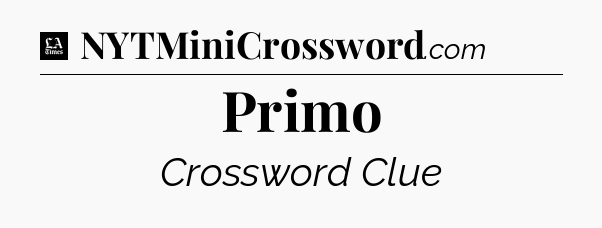 Primo - LA Times Crossword