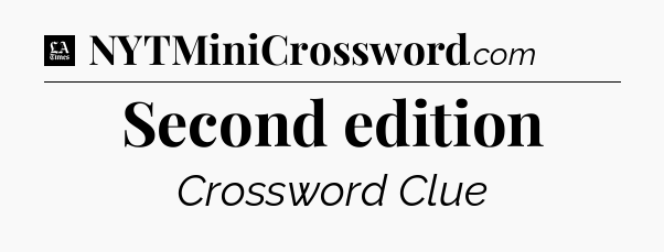 Second edition - LA Times Crossword