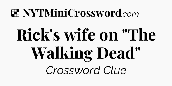 Solution: Rick's wife on 