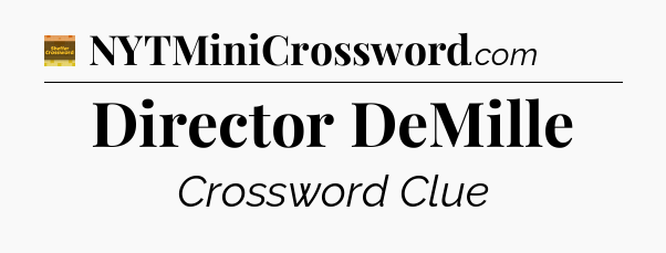 Director DeMille - Eugene Sheffer Crossword