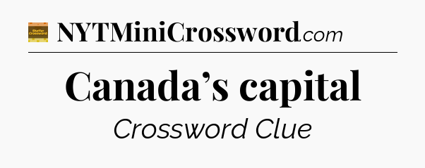 Canada’s capital - Eugene Sheffer Crossword