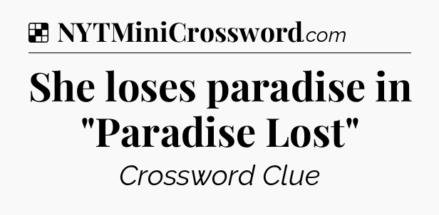 Solution: She loses paradise in 