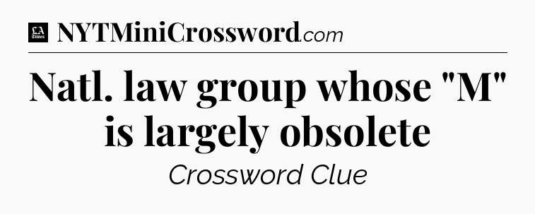 Natl. law group whose 