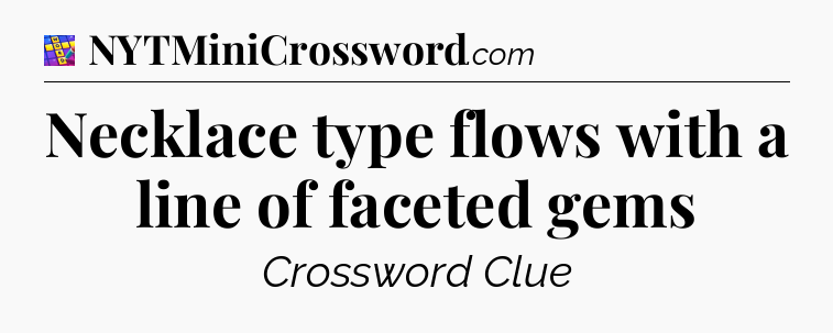 Necklace type flows with a line of faceted gems Codycross