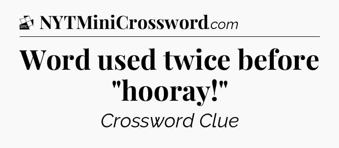 Word used twice before 