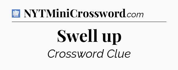 Swell up Puzzle Page Crossword Clue