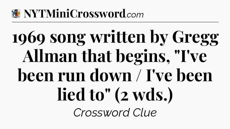 1969 song written by Gregg Allman that begins, 