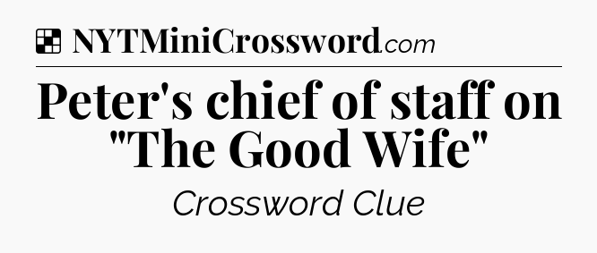 Solution: Peter's chief of staff on 