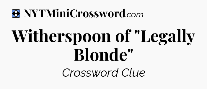 Solution: Witherspoon of 