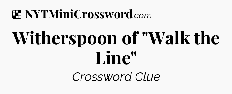 Solution: Witherspoon of 