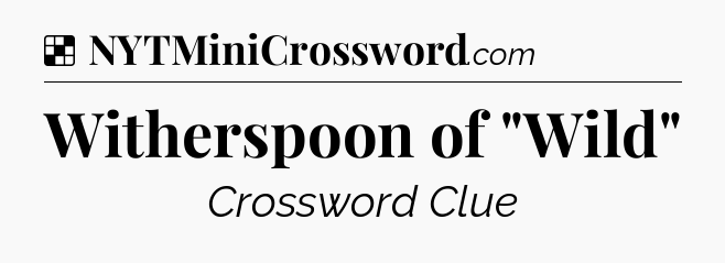 Solution: Witherspoon of 
