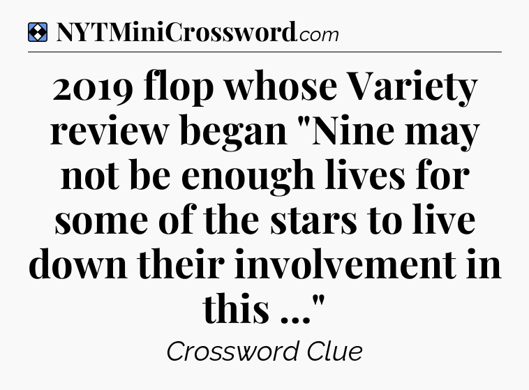 Solution: 2019 flop whose Variety review began 