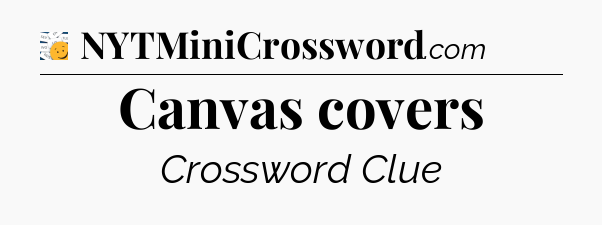 Canvas covers - 7 Little Words