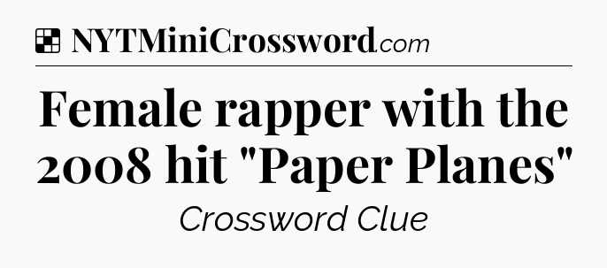 Solution: Female rapper with the 2008 hit 