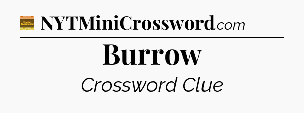 Burrow - Eugene Sheffer Crossword