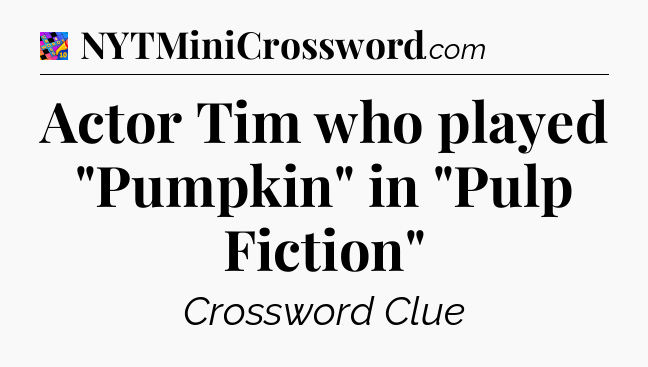 Actor Tim who played 