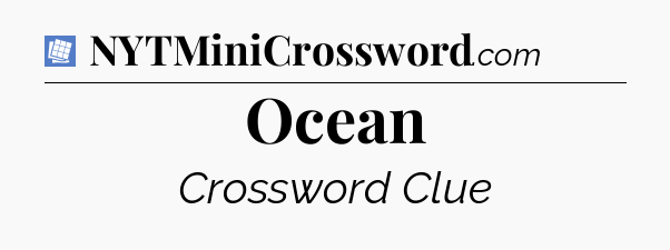 Ocean Puzzle Page Crossword Clue