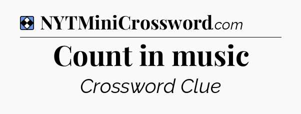 Solution: Count in music - NYT Mini Crossword