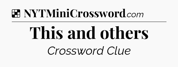 Solution: This and others - NYT Crossword
