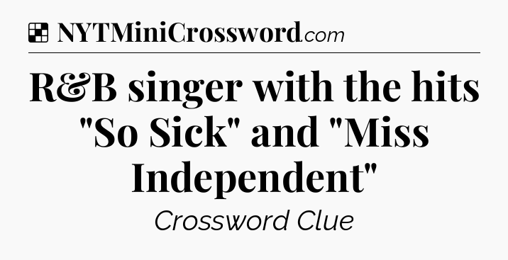 Solution: R&B singer with the hits 