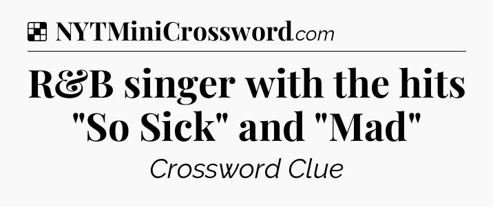 Solution: R&B singer with the hits 