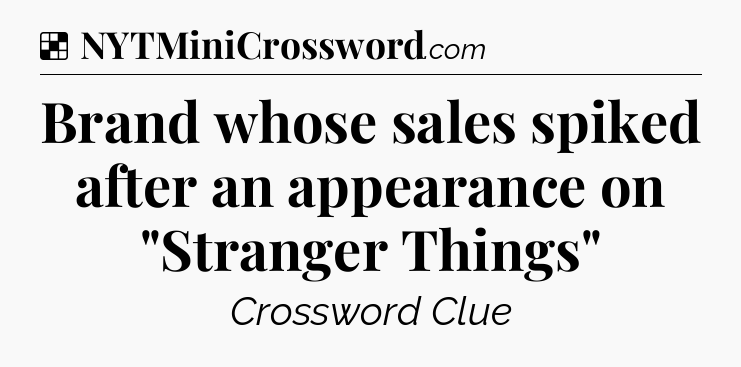 Solution: Brand whose sales spiked after an appearance on 