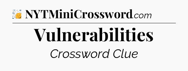 Vulnerabilities - 7 Little Words