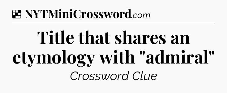 Solution: Title that shares an etymology with 
