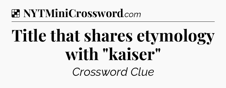 Solution: Title that shares etymology with 