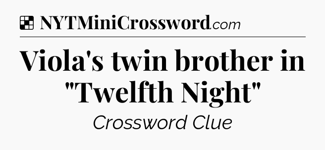 Solution: Viola's twin brother in 