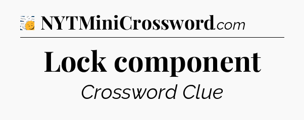 Lock component - 7 Little Words