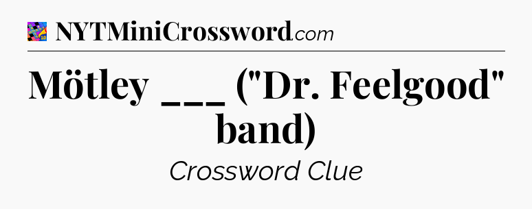 Mötley ___ (