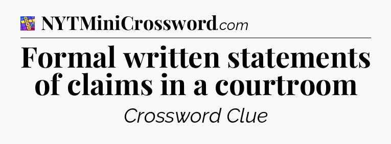 Formal written statements of claims in a courtroom Codycross