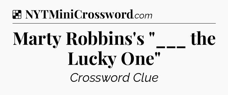 Solution: Marty Robbins's 