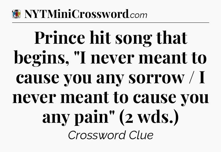 Prince hit song that begins, 