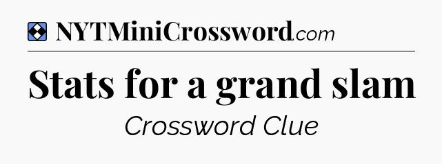 Solution: Stats for a grand slam - NYT Mini Crossword