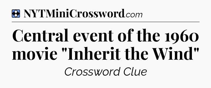 Solution: Central event of the 1960 movie 