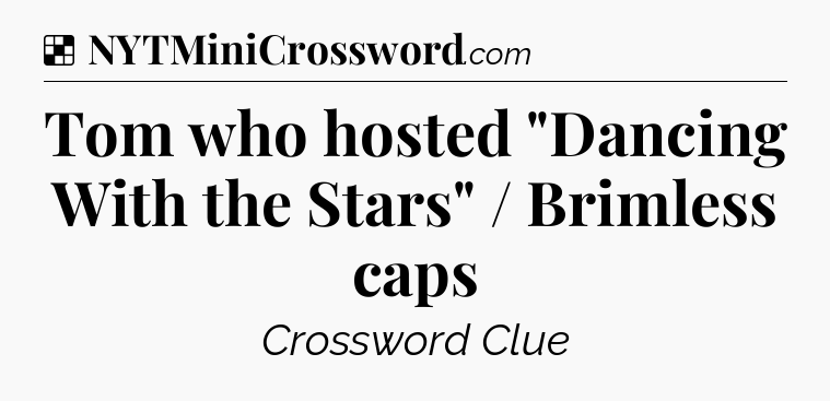 Solution: Tom who hosted 